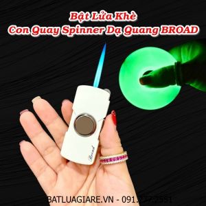 BẬT LỬA KHÈ CON QUAY SPINNER DẠ QUANG BROAD (CON QUAY SPINNER DẠ QUANG PHÁT SÁNG TRONG TỐI) - (XÀI GAS)